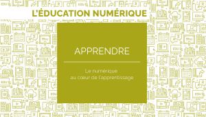 L’éducation numérique : Apprendre